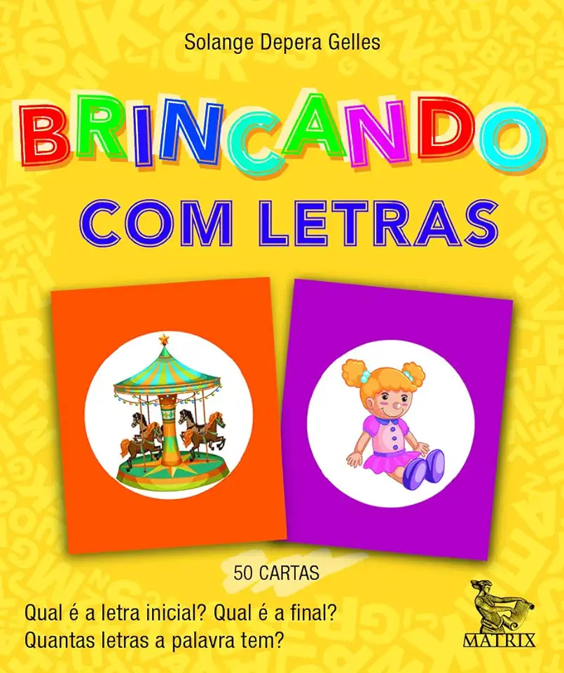 Capa do Livro Brincando com letras: Qual é a letra inicial? Qual é a final? Quantas letras a palavra tem? - Depera Gelles, Solange