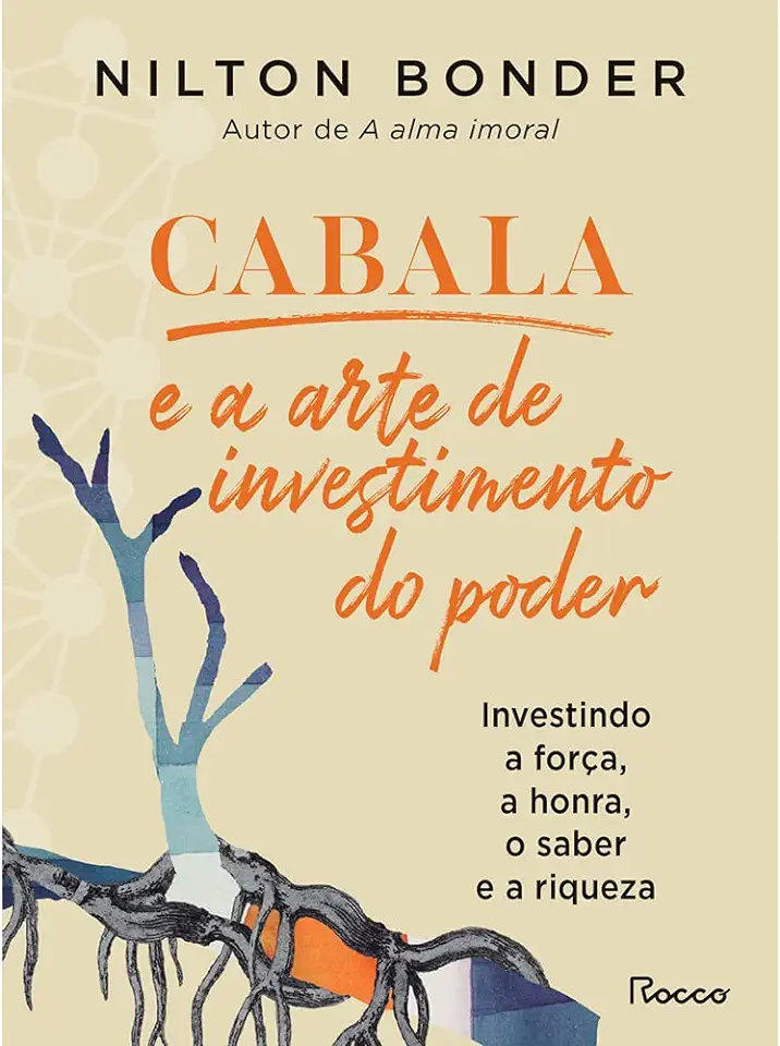 Capa do Livro Cabala e a arte do investimento do poder - Nilton Bonder