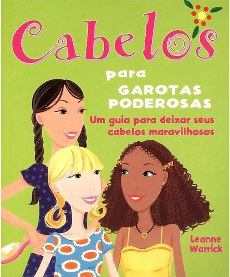 Capa do Livro Cabelos para Garotas Poderosas - Leanne Warrick