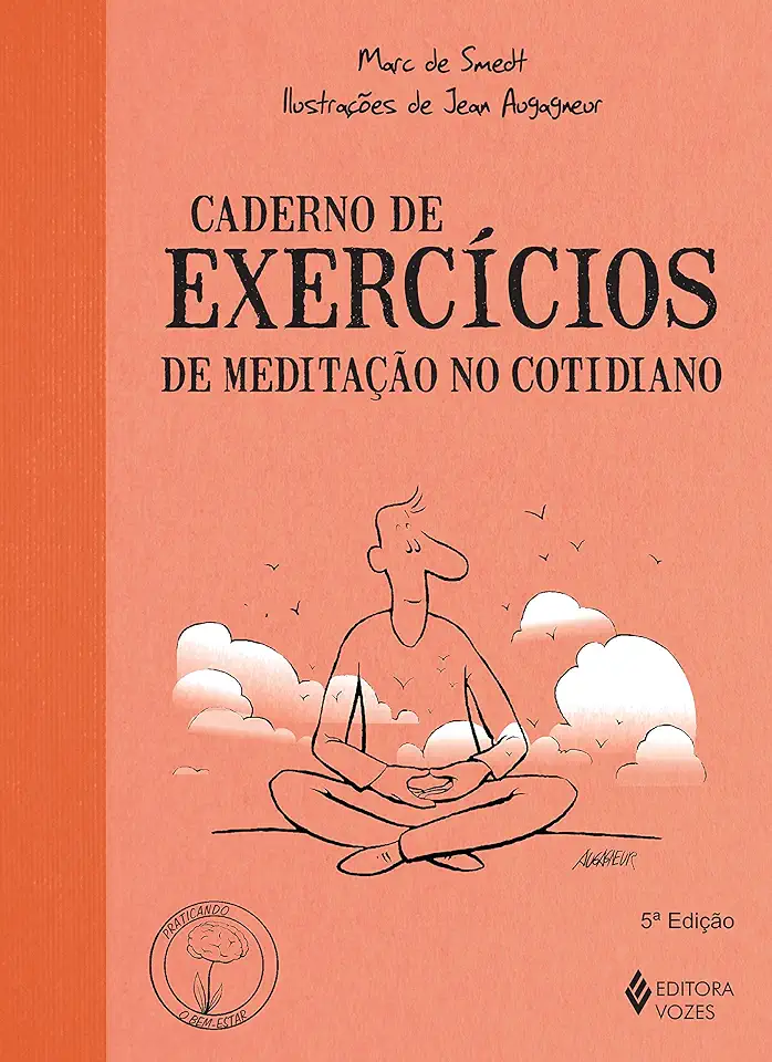 Capa do Livro Caderno de Exercícios de Meditação no Cotidiano - Marc de Smedt