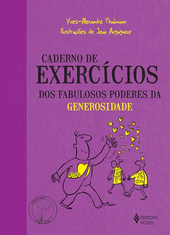 Capa do Livro Caderno de Exercícios dos Fabulosos Poderes da Generosidade - Yves-alexandre Thalmann