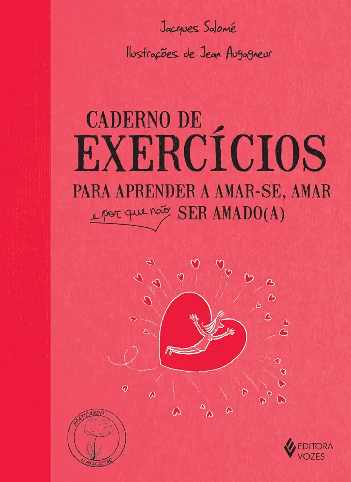 Capa do Livro Caderno de exercícios para aprender a amar-se, amar e por que não ser amado(a) - Salomé, Jacques