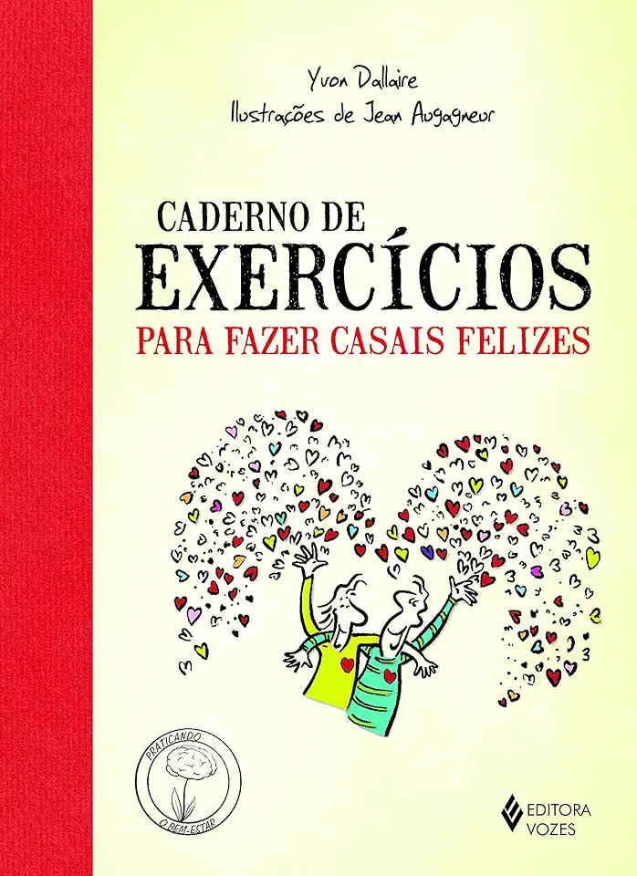 Capa do Livro Caderno de Exercícios para Fazer Casais Felizes - Yvon Dallaire