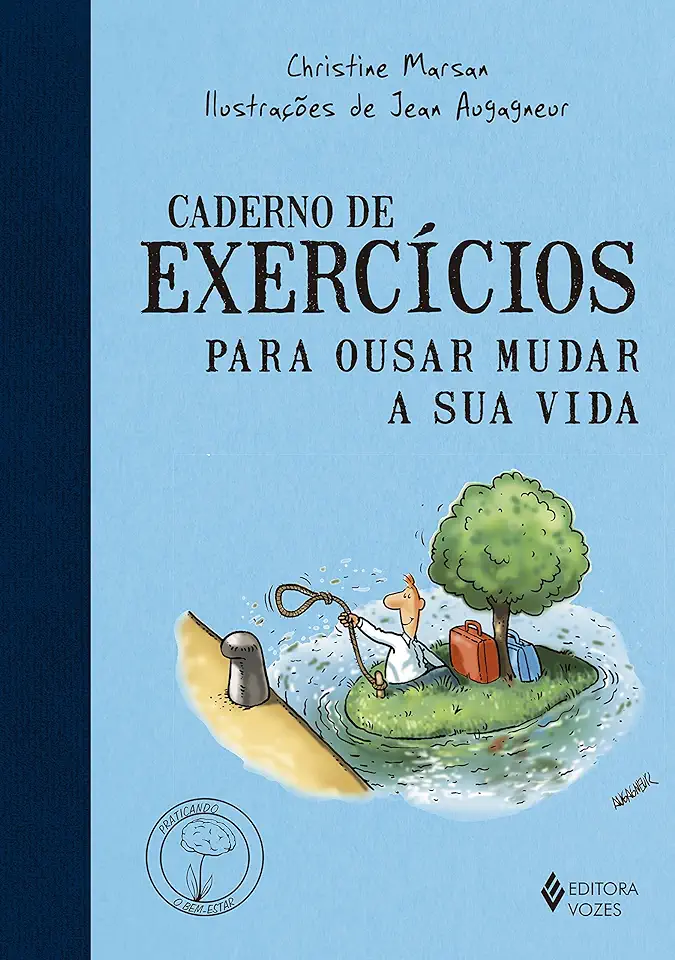 Capa do Livro Caderno de exercícios para ousar mudar a sua vida - MARSAN, CHRISTINE