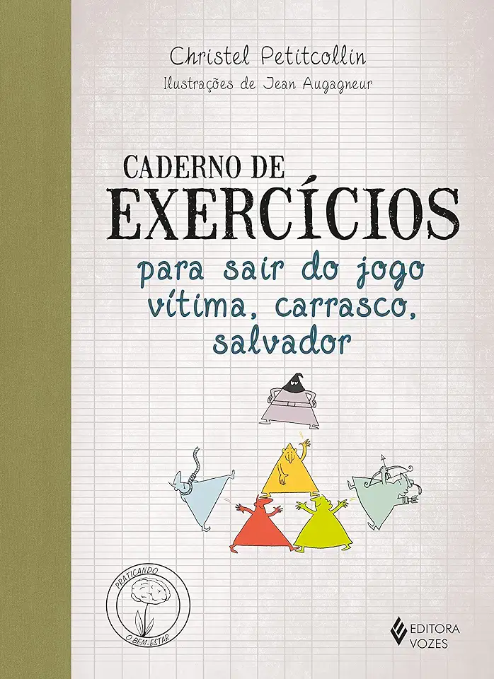 Capa do Livro Caderno de exercícios para sair do jogo vítima, carrasco, salvador - Petitcollin, Christel