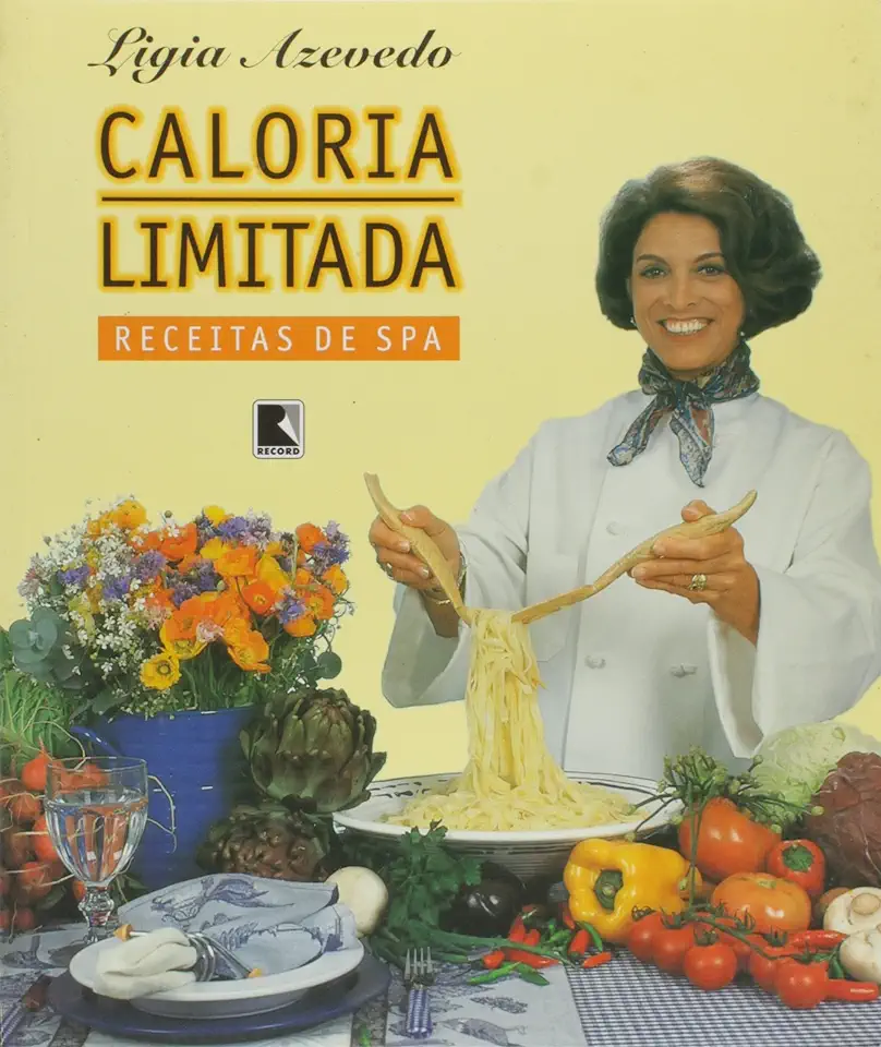 Capa do Livro Caloria Limitada - Receitas de Spa - Ligia Azevedo