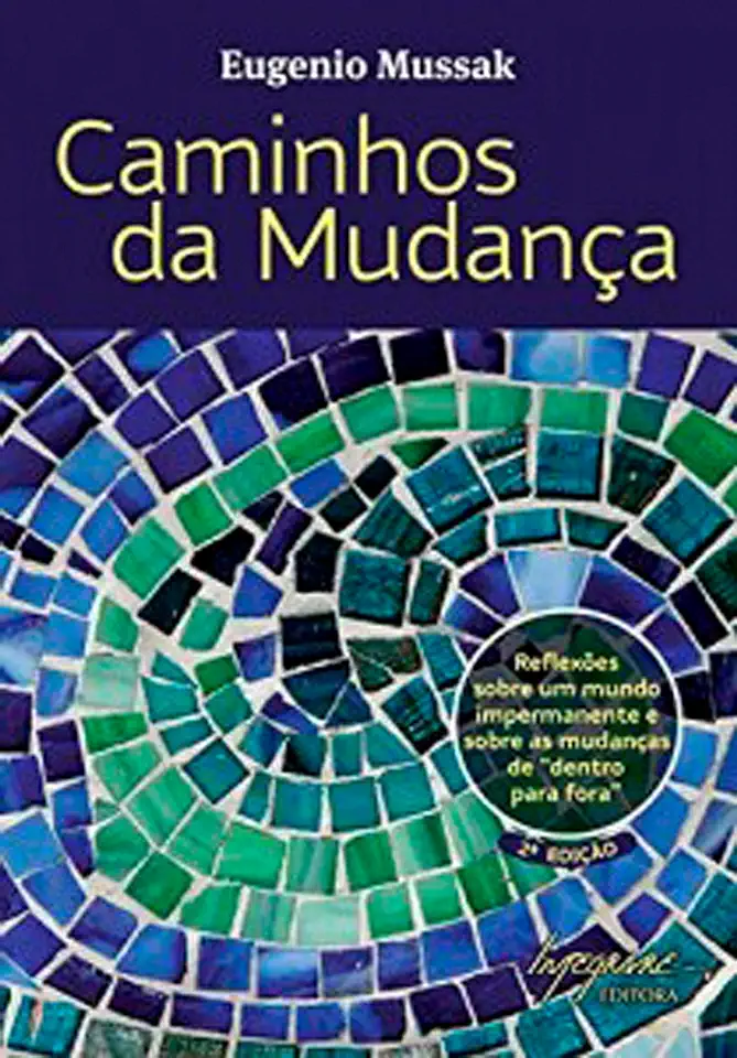 Capa do Livro Caminhos da Mudança - Eugenio Mussak