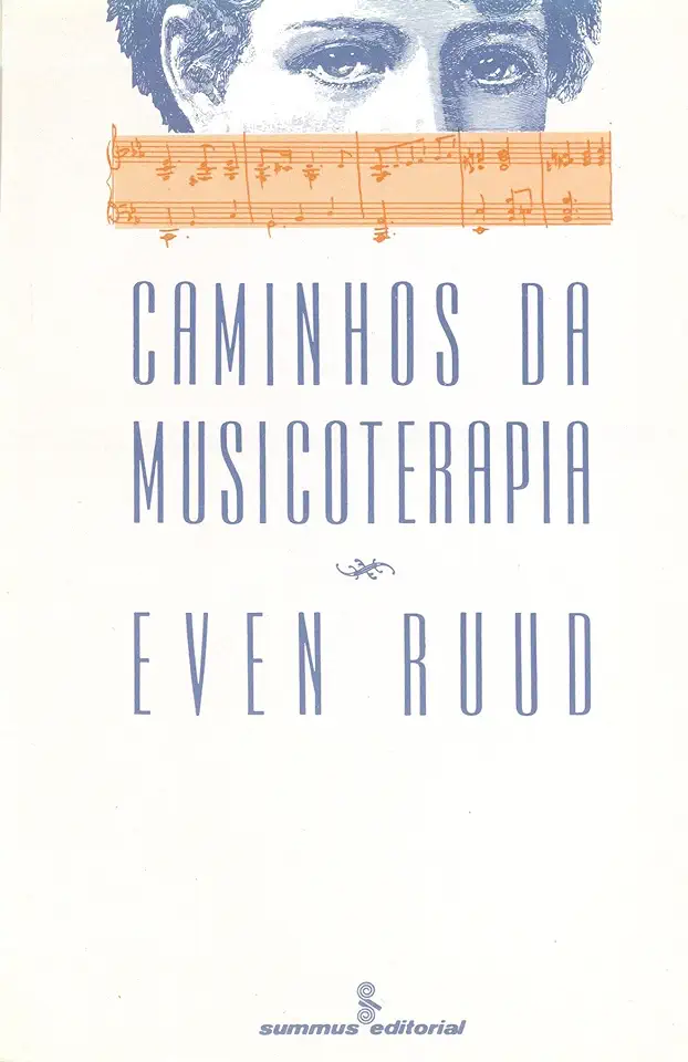 Capa do Livro Caminhos da Musicoterapia - Even Ruud