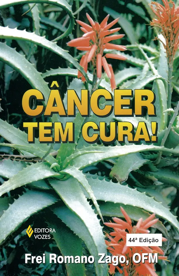 Capa do Livro Câncer Tem Cura! - Frei Romano Zago