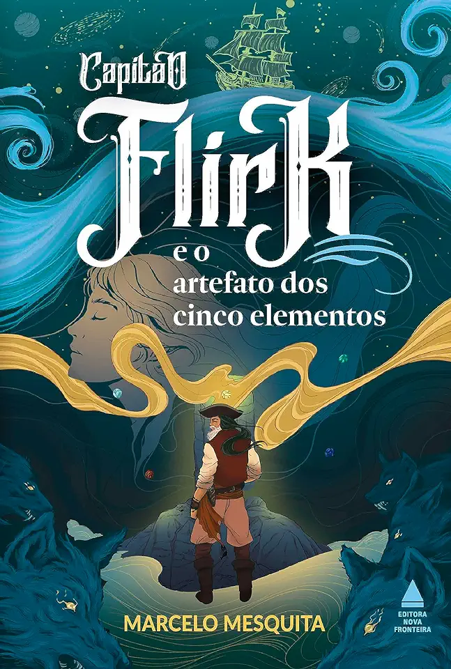 Capa do Livro Capitão Flirk e o artefato dos cinco elementos - Marcelo Mesquita