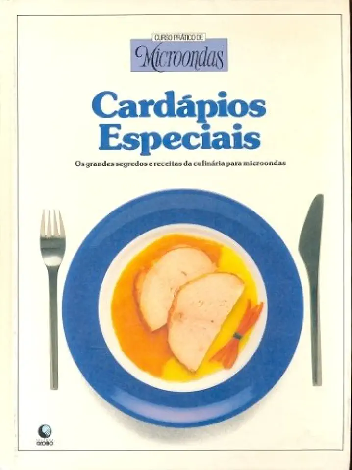 Capa do Livro Cardápios Especiais - Curso Prático de Microondas