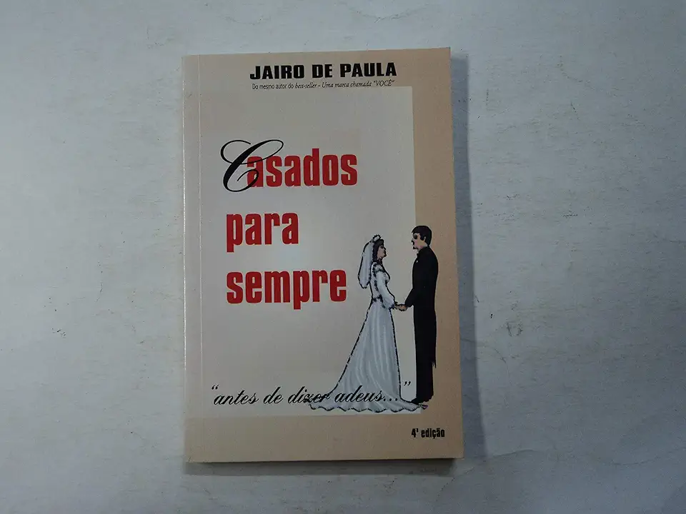 Capa do Livro Casados para Sempre - Jairo de Paula