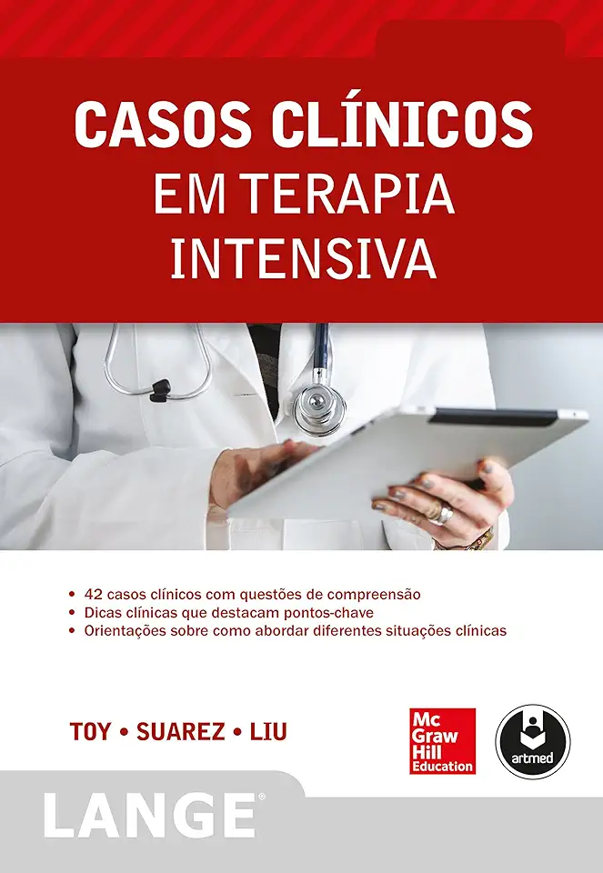 Capa do Livro Casos Clínicos em Terapia Intensiva - Eugene C. Toy