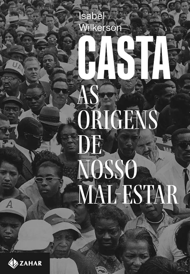 Capa do Livro Casta - as origens de nosso mal estar - Isabel Wilkerson