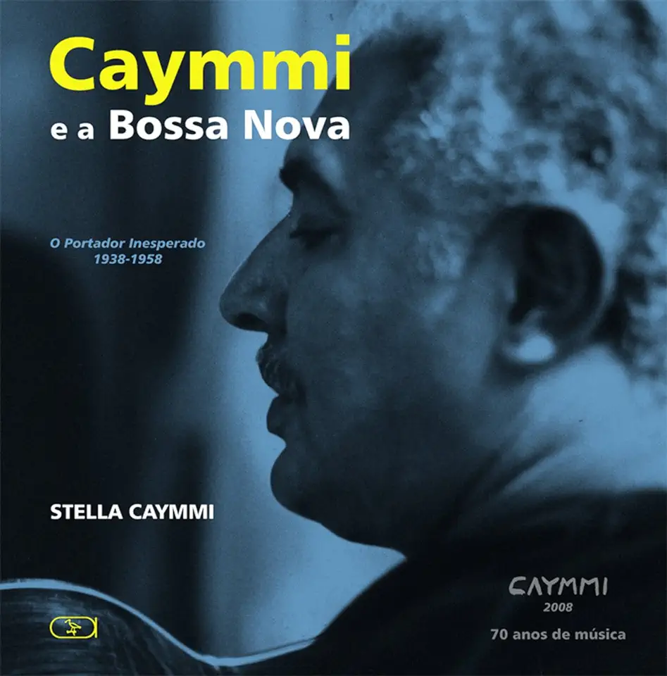 Capa do Livro Caymmi e a Bossa Nova - Stella Caymmi