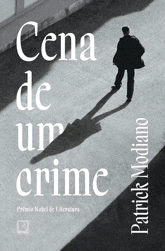 Capa do Livro Cena de um crime - Patrick Modiano