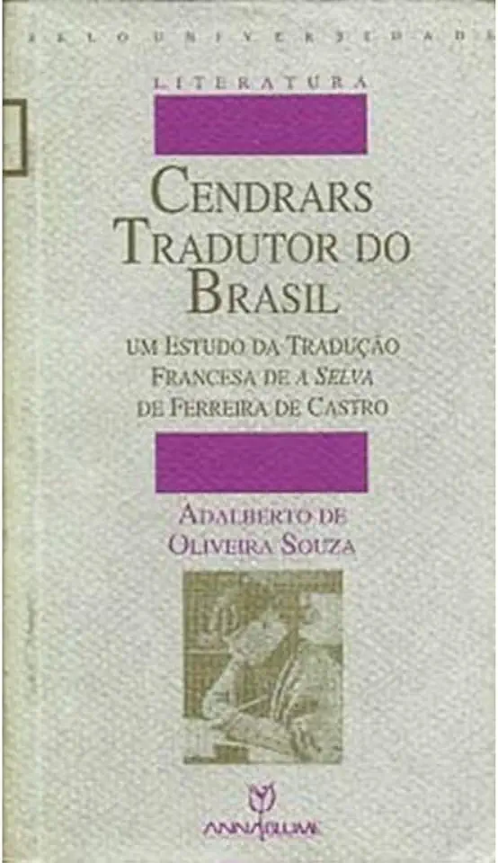 Capa do Livro Cendrars Tradutor do Brasil - Adalberto de Oliveira Souza