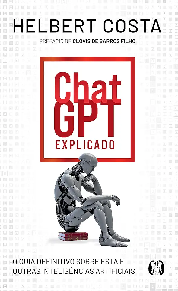 Capa do Livro Chatgpt Explicado - Helbert Costa