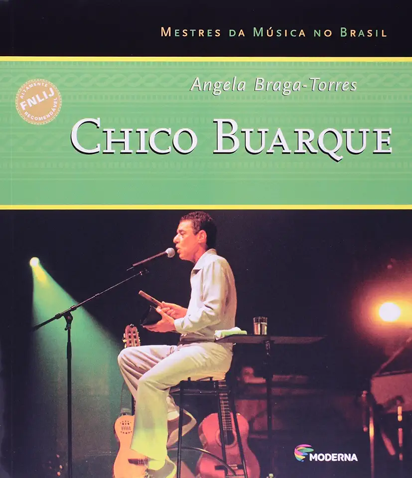 Capa do Livro Chico Buarque - Angela Braga Torres