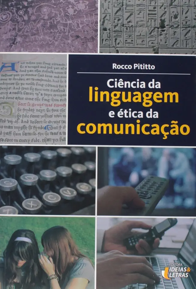 Capa do Livro Ciência da Linguagem e Ética da Comunicação - Rocco Pititto