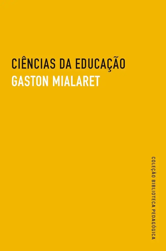 Capa do Livro Ciências da Educação - Gaston Mialaret