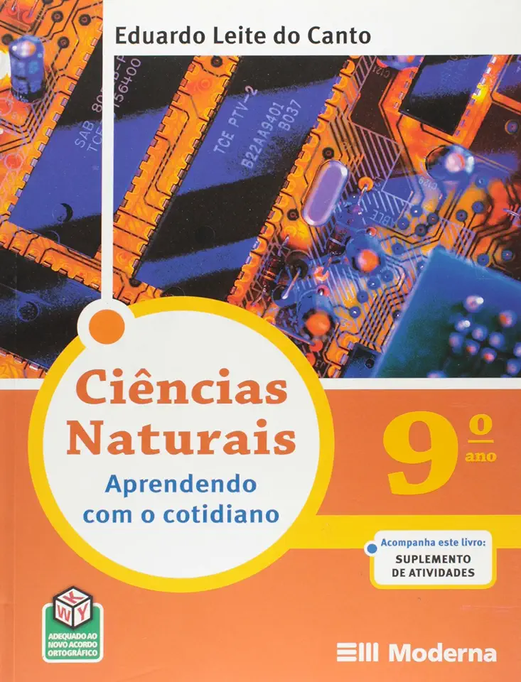 Capa do Livro Ciências Naturais: Aprendendo Com o Cotidiano - 9º Ano - Eduardo Leite do Canto