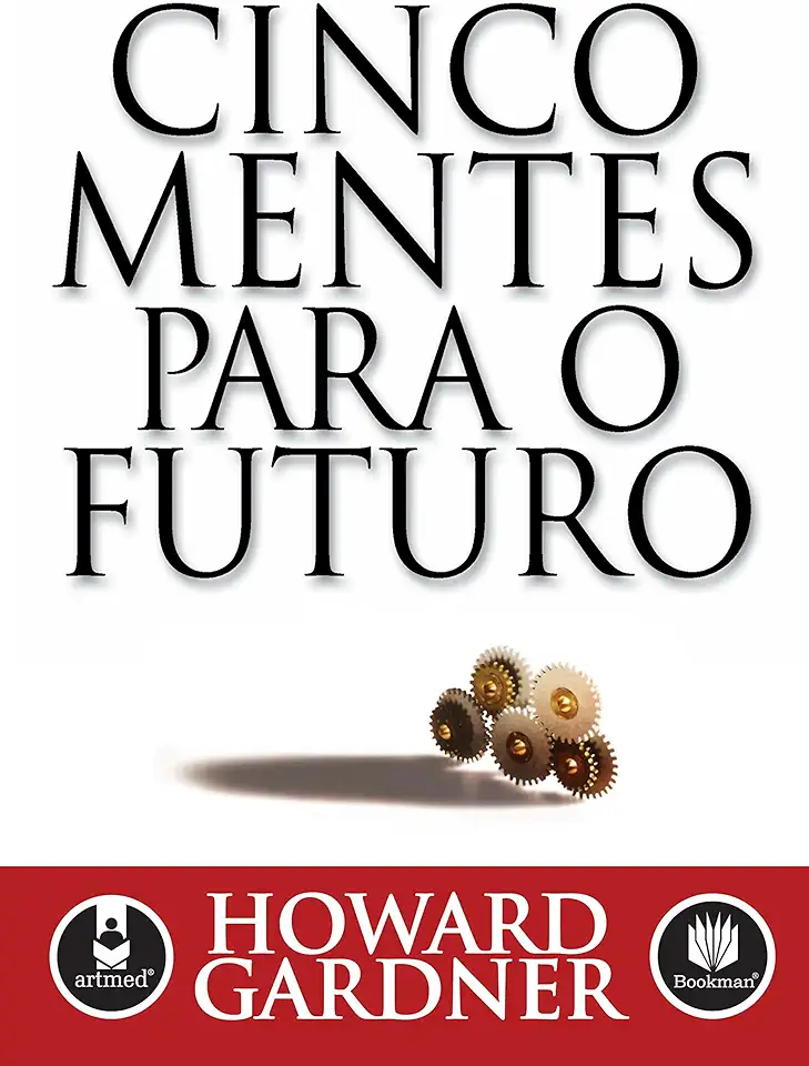 Capa do Livro Cinco Mentes para o Futuro - Howard Gardner