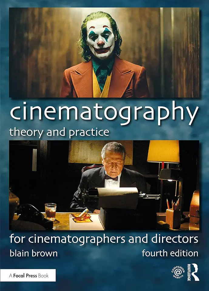 Cinematography Theory and Practice - Blain Brown