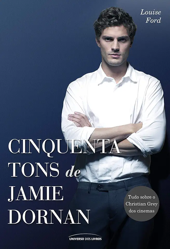 Capa do Livro Cinquenta Tons de Jamie Dornan - Louise Ford