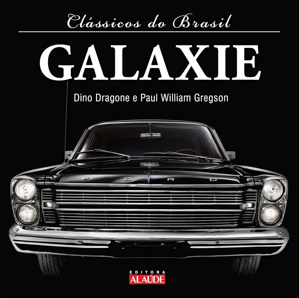 Capa do Livro Clássicos do Brasil - Galaxie - Dino Dragone e Paul William Gregson