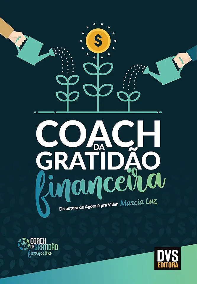 Capa do Livro Coach da Gratidão Financeira - Luz, Marcia