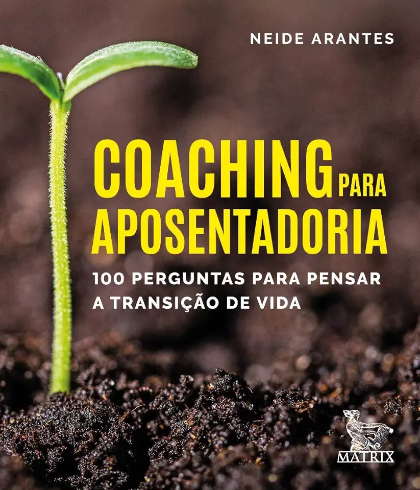 Capa do Livro Coaching para aposentaria - Arantes, Neide