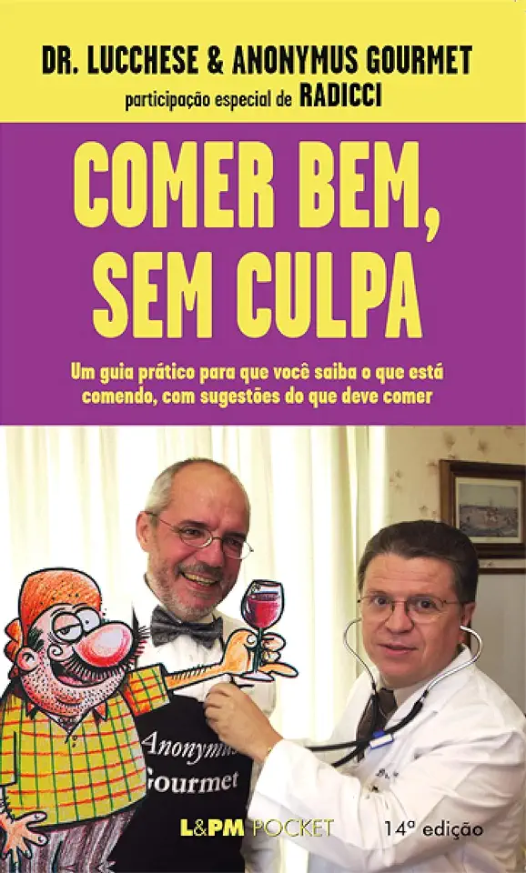 Capa do Livro Comer Bem, sem Culpa - Dr. Lucchese & Anonymus Gourmet