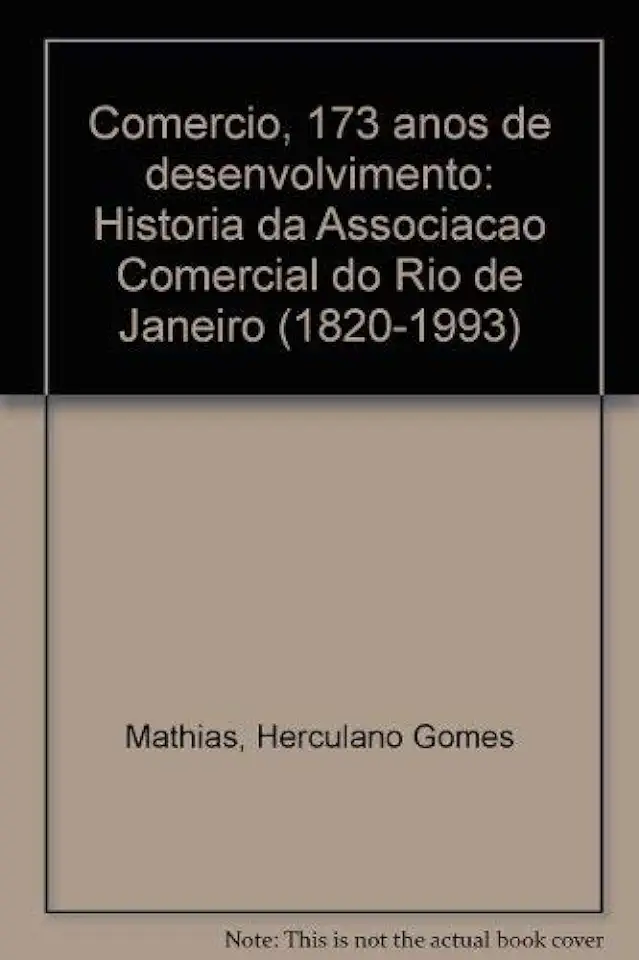 Capa do Livro Comércio 173 Anos de Desenvolvimento - Herculano Gomes Mathias