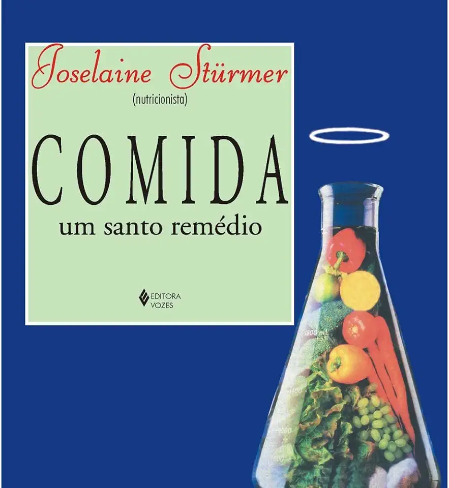 Capa do Livro Comida - um Santo Remédio - Joselaine Stürmer