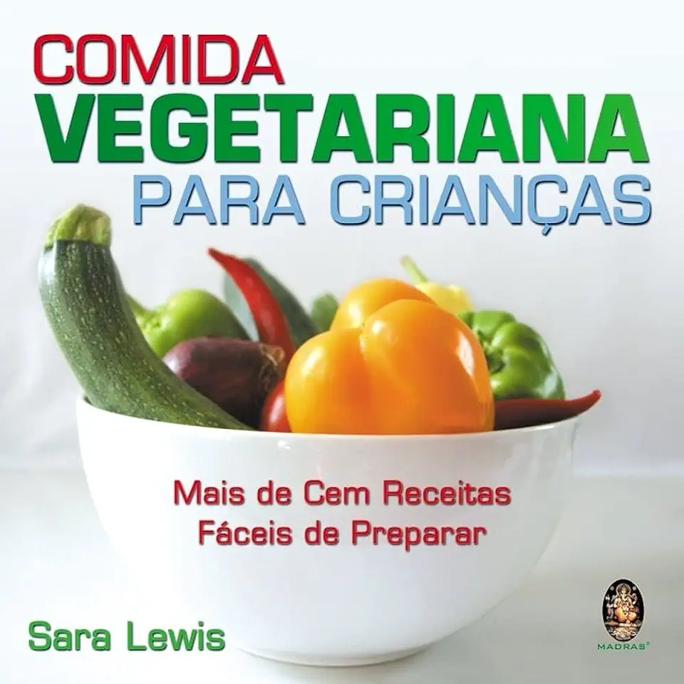 Capa do Livro Comida Vegetariana para Crianças - Sara Lewis