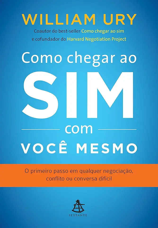 Capa do Livro Como Chegar ao Sim Com Você Mesmo - William Ury