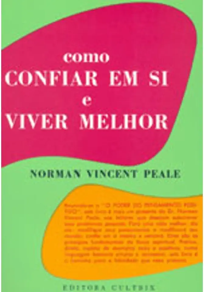 Capa do Livro Como Confiar Em Si e Viver Melhor - Norman Vincent Peale