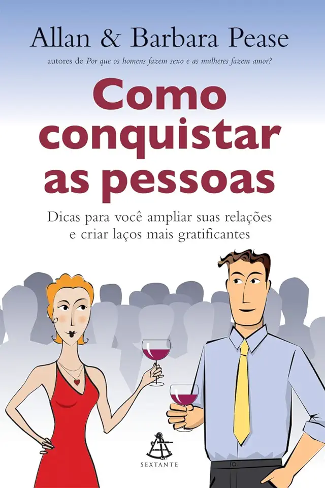 Capa do Livro Como Conquistar as Pessoas - Allan & Barbara Pease