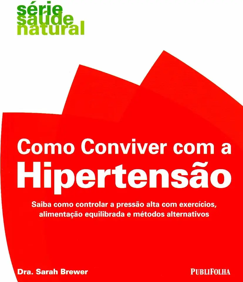 Capa do Livro Como Conviver Com a Hipertensão - Sarah Brewer