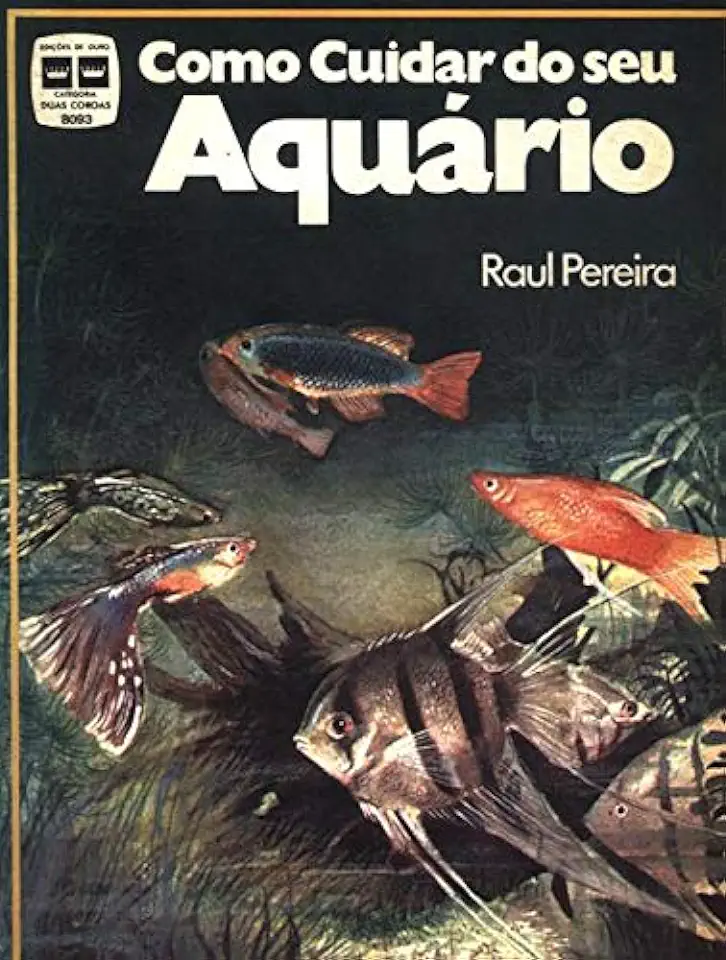 Capa do Livro Como Cuidar do Seu Aquário - Raul Pereira