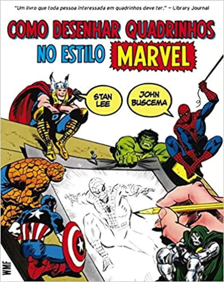 Capa do Livro Como Desenhar Quadrinhos no Estilo Marvel - Stan Lee e John Buscema