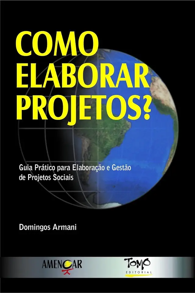 Capa do Livro Como Elaborar Projetos? - Domingos Armani