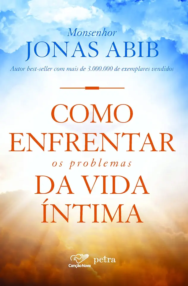 Capa do Livro Como Enfrentar os Problemas da Vida Íntima - Monsenhor Jonas Abib