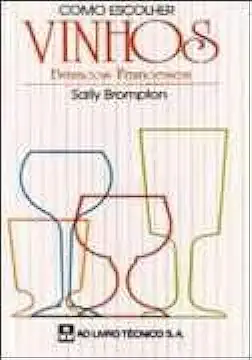 Capa do Livro Como Escolher Vinhos Brancos Franceses - Sally Brompton