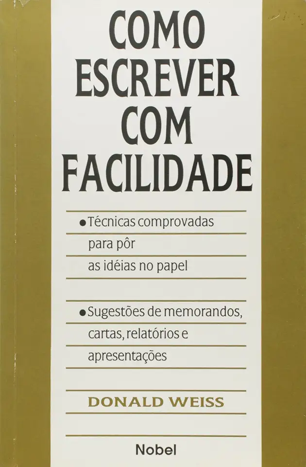 Capa do Livro Como Escrever Com Facilidade - Donald Weiss