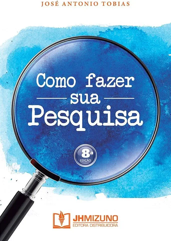 Capa do Livro Como Fazer Sua Pesquisa - José Antonio Tobias