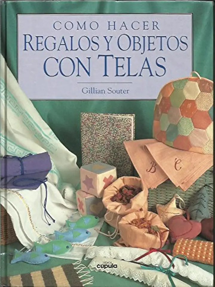 Capa do Livro Como Hacer Regalos y Objetos com Telas - SOUTER