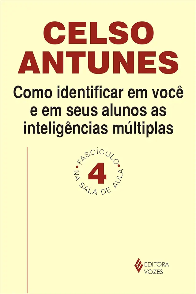 Capa do Livro Como Identificar Em Você e Em Seus Alunos as Inteligências Múltiplas - Celso Antunes