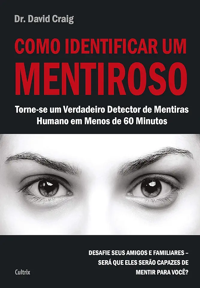 Capa do Livro Como Identificar um Mentiroso - David Craig